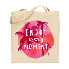 Τσάντα tote/Εnjoy every moment, tote bag with printed pink illustration,summer. υφασμάτινη τσάντα με στάμπα ,σε ρόζ αποχρώσεις,Υφασμάτινες τσάντες με σχέδιο,βαμβακερές,tote bags,cotton bags,τσάντες με τύπωμα,στάμπα.
