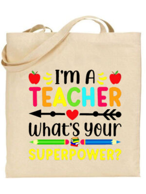 Τσάντα tote για δασκάλες/Super teacher, Τσάντα υφασμάτινη ώμου,για δασκάλες ή δασκάλους , με σούπερ δυνάμεις,Υφασμάτινες τσάντες με σχέδιο,βαμβακερές,tote bags,cotton bags,τσάντες με τύπωμα,στάμπα.