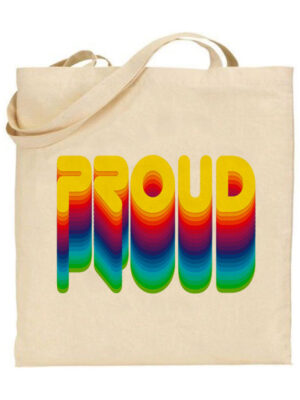 Τσάντα tote/Proud LGBTQ, tote bag with proud print,rainbow,colorful,LGBTQ, τσάντα με σχέδιο,Υφασμάτινες τσάντες με σχέδιο,βαμβακερές,tote bags,cotton bags,τσάντες με τύπωμα,στάμπα.